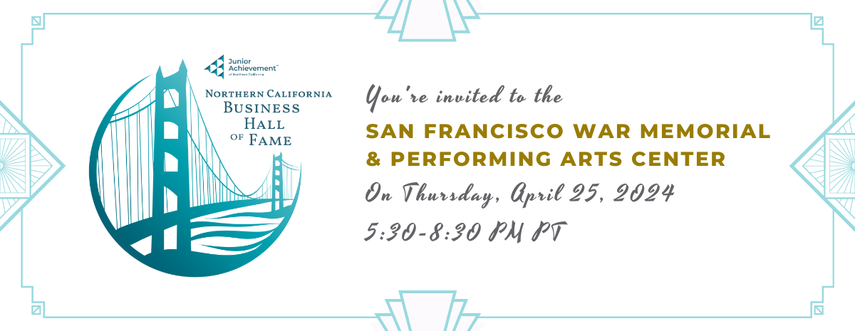 Junior Achievement of Northern California Business Hall of Fame 2024